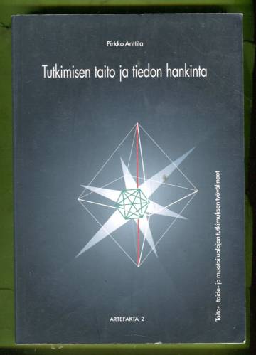 Tutkimisen taito ja tiedonhankinta: Taito-, taide- ja muotoilualojen tutkimuksen työvälineet