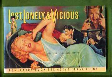 Lost, Lonely & Vicious - Postcards from the Great Trash Films