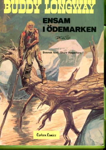 Buddy Longway 4 - Ensam i ödemarken