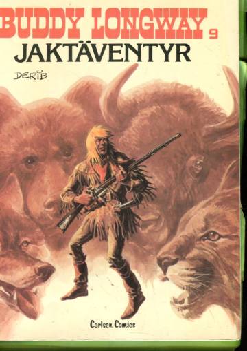 Buddy Longway 9 - Jaktäventyr