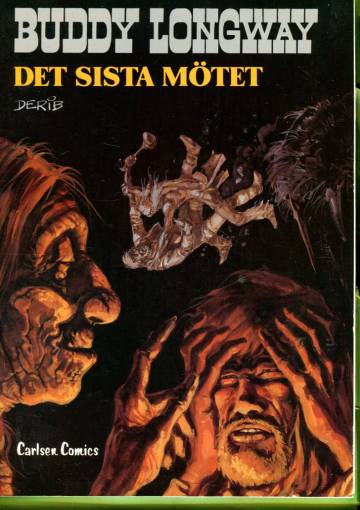 Buddy Longway 16 - Det sista mötet