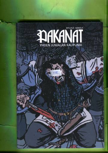 Pakanat - Yhden Jumalan kaupunki