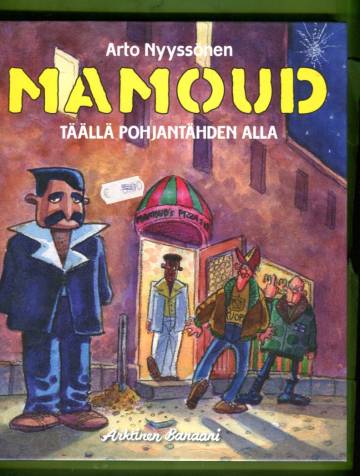 Mamoud - Täällä pohjantähden alla