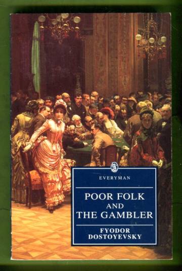 Poor Folk & The Gambler