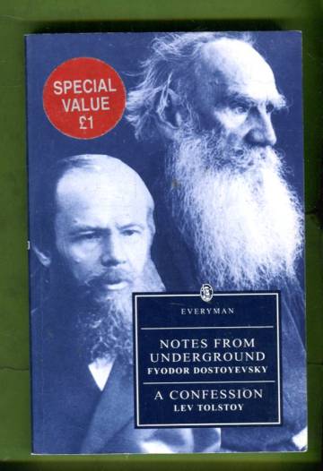 Notes from Underground & A Confession