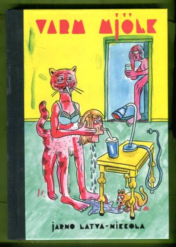 Varm Mjölk - Bilder 1981-2021