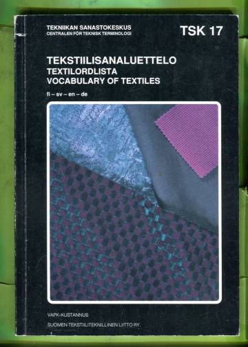 Tekstiilisanaluettelo / Textilordlista / Vocabulary of Textiles