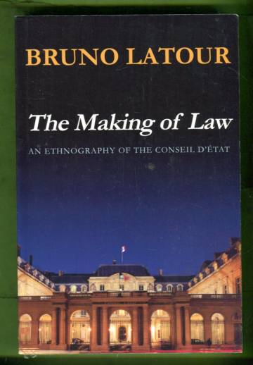 The Making of Law - An Ethnography of the Conseil d'Etat