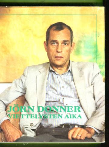 Viettelysten aika - Elokuva-arvosteluja ja -esseitä vuosilta 1951-1982