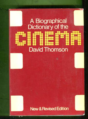 A Biographical Dictionary of the Cinema