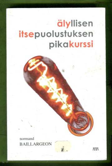 Älyllisen itsepuolustuksen pikakurssi