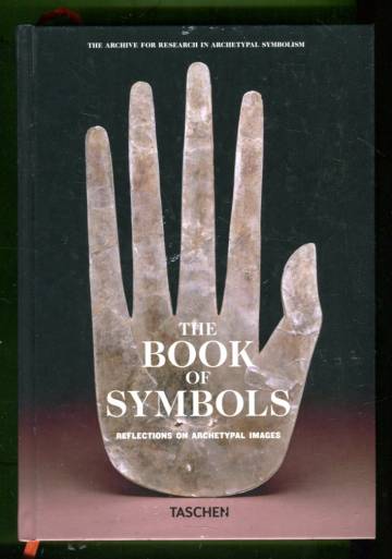 The Book of Symbols - Reflections on Archetypal Images