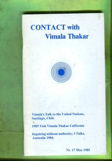 Contact with Vimala Thakar Nr. 17 May 1985