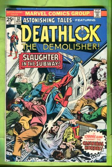 Astonishing Tales & Deathlok Vol. 1 #32 Nov 75