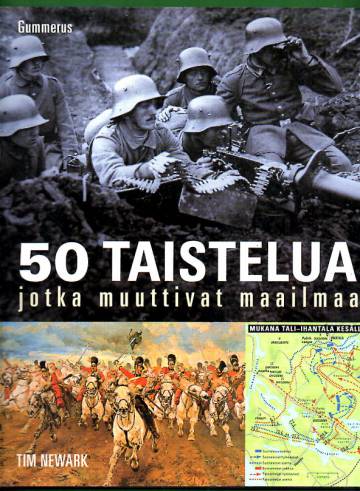 50 taistelua jotka muuttivat maailmaa