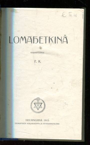 Lomahetkinä & Uskonnollisia ajankysymyksiä