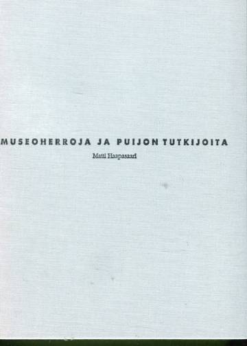Museoherroja ja Puijon tutkijoita