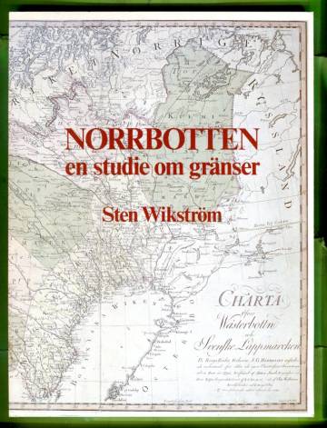 Norrbotten - En studie om gränser