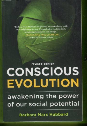 Conscious Evolution - Awakening the Power of Our Social Potential