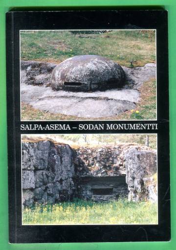 Salpa-asema - Sodan monumentti