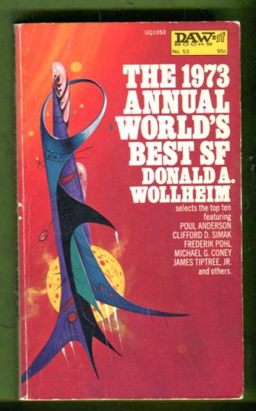 The 1973 Annual World's Best SF