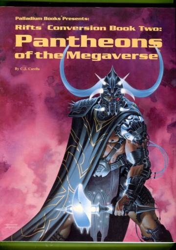 Rifts Conversion Book Two: Pantheons of the Megaverse