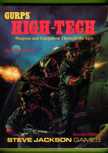 GURPS High-Tech - Weapons and Equipment Through the Ages