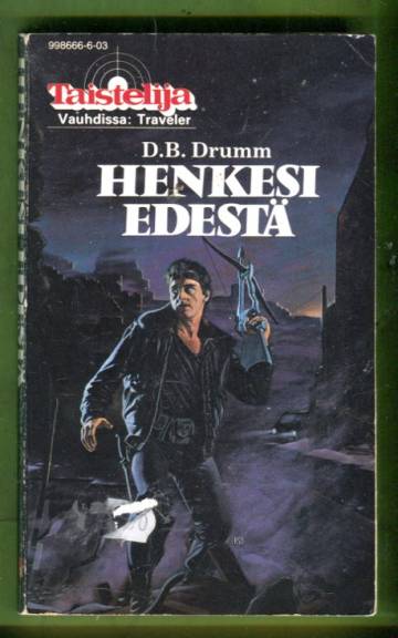 Taistelija 3 - Henkesi edestä