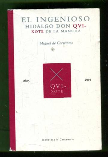 El Ingenioso Hidalgo don Quixote de la Mancha