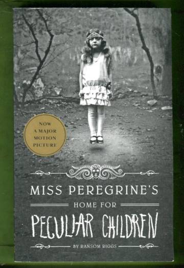 Miss Peregrine's Home for Peculiar Children