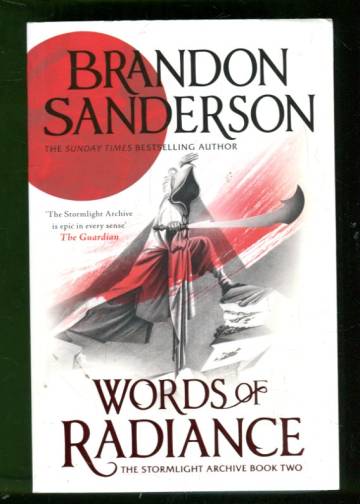 The Stormlight Archive 2 - Words of Radiance
