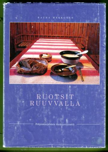 Ruotsit ruuvvalla - Pohjoiskarjalaista ruokaperinnettä