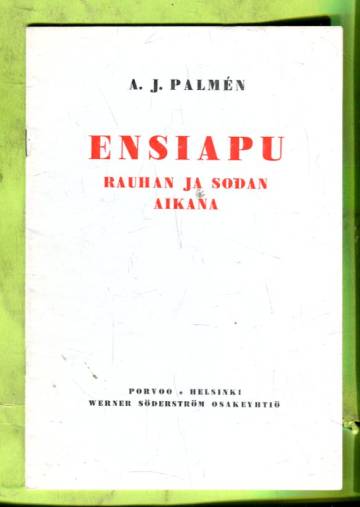 Ensiapu rauhan ja sodan aikana