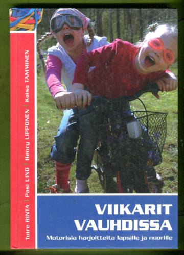 Viikarit vauhdissa - Motorisia harjoitteita lapsille ja nuorille