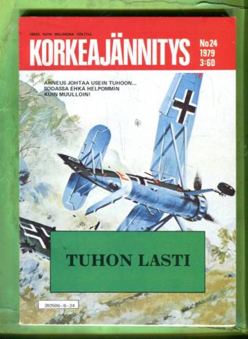 Korkeajännitys 24/79 - Tuhon lasti