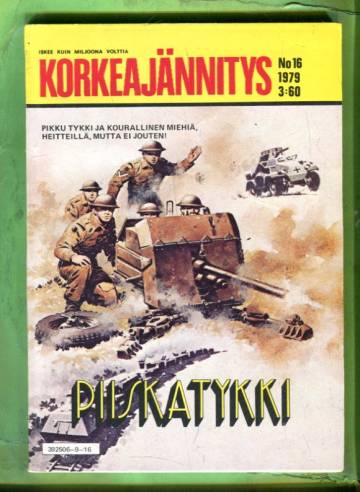 Korkeajännitys 16/79 - Piiskatykki