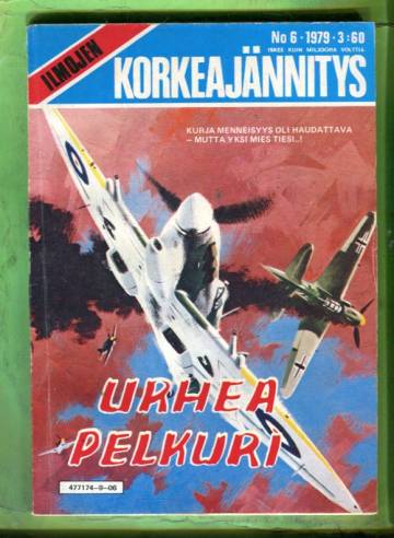 Ilmojen korkeajännitys 6/79 - Urhea pelkuri