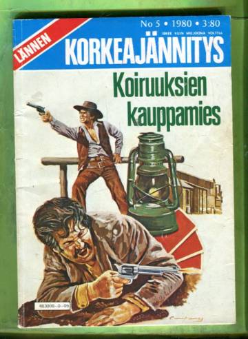 Lännen korkeajännitys 5/80 - Koiruuksien kauppamies