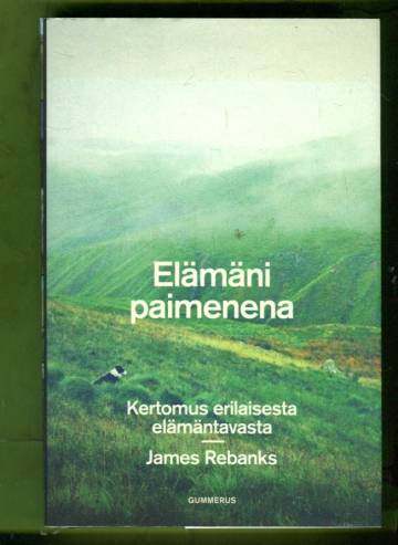 Elämäni paimenena - Kertomus erilaisesta elämäntavasta