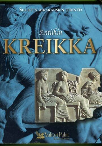Suurten aikakausien perintö - Antiikin Kreikka