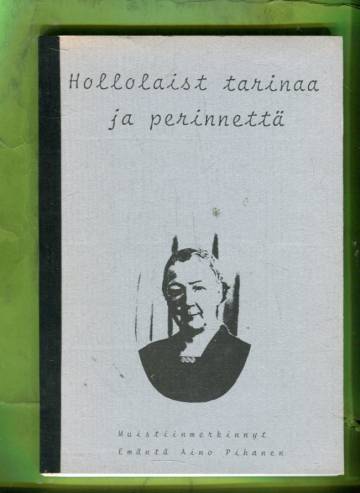 Hollolaist tarinaa ja perinnettä