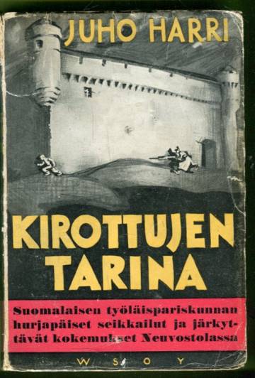 Kirottujen tarina - Kertomus todellisesta elämästä
