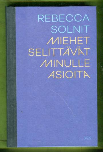 Miehet selittävät minulle asioita