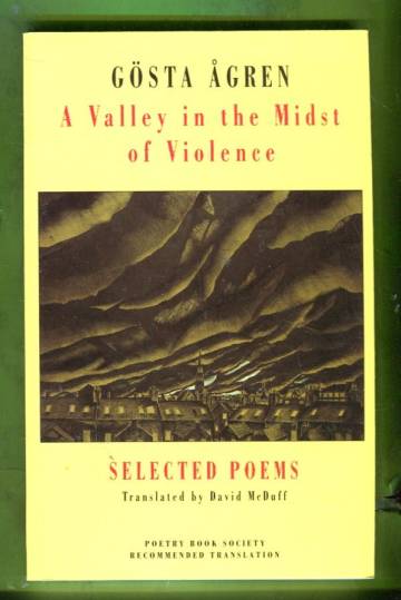 A Valley in the Midst of Violence - Selected Poems