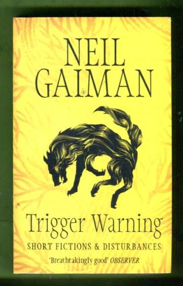 Trigger Warning - Short Fictions & Disturbances