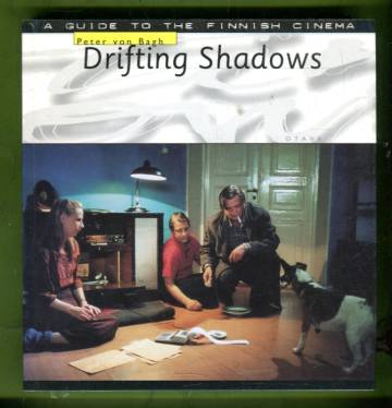 Drifting Shadows - A Guide to the Finnish Cinema