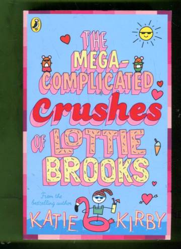 The Mega-Complicated Crushes of Lottie Brooks