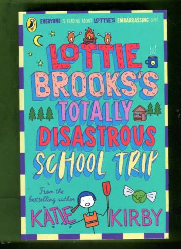 Lottie Brooks's Totally Disastrous School Trip