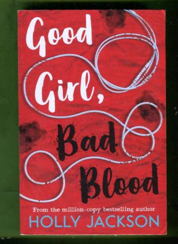 Good Girl, Bad Blood