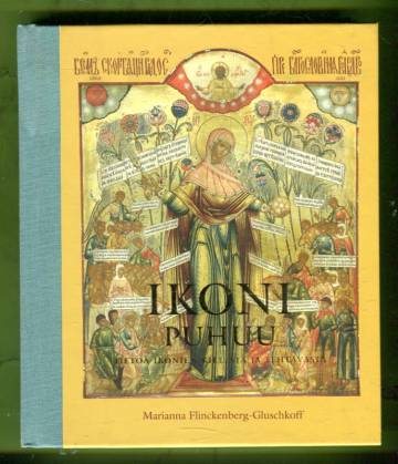 Ikoni puhuu - Tietoa ikonien kielestä ja tehtävästä